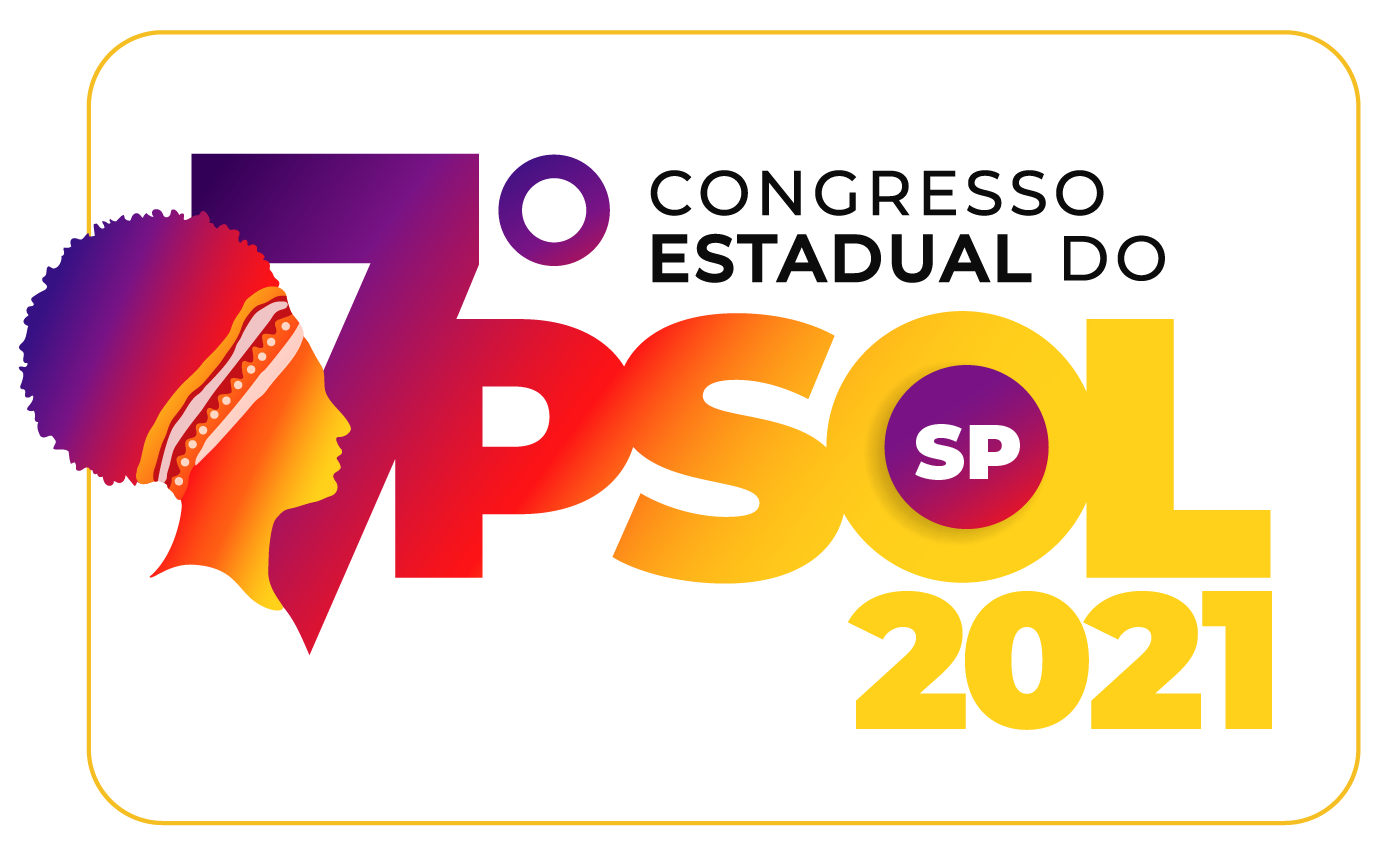 7º Congresso Do PSOL SP - PSOL SP