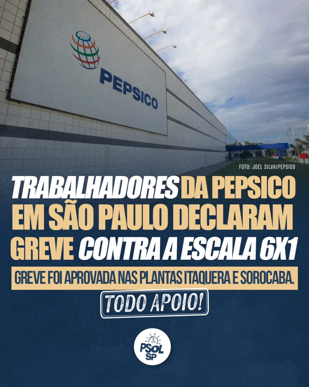 Nota da Direção Estadual do PSOL em solidariedade aos trabalhadores em greve da PEPSICO.